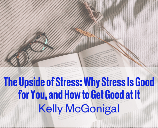 A design element to showcase the book suggestion for The Upside of Stress Why Stress Is Good for You, and How to Get Good at It