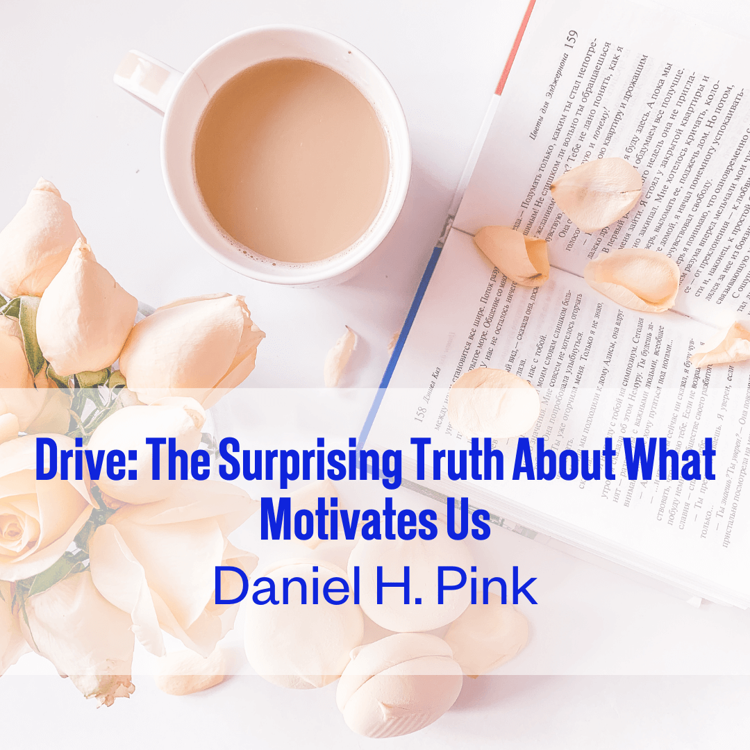 Drive The Surprising Truth About What Motivates Us by Daniel H Pink A design element to showcase the book suggestion for Drive The Surprising Truth About What Motivates Us by Daniel H Pink